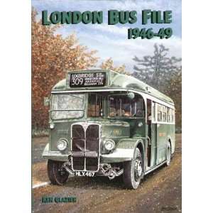  London Bus File 1946 49 (9781854142078) Ken Glazier 