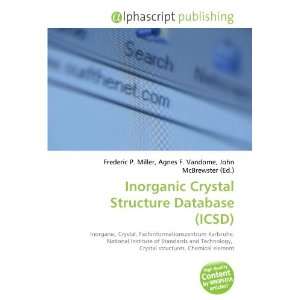    Inorganic Crystal Structure Database (ICSD) (9786133767997) Books