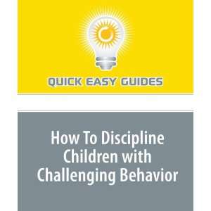   with Challenging Behavior (9781440011795) Quick Easy Guides Books