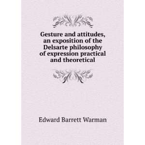   of expression practical and theoretical Edward Barrett Warman Books