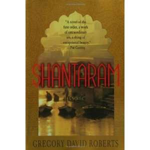    Shantaram A Novel [Paperback] Gregory David Roberts Books