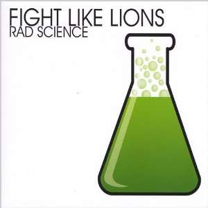  Rad Science Fight Like Lions Music