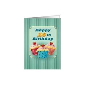  26 years old Cupcakes Birthday Greeting Cards Card Toys 