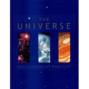    The Universe (9781904594734) Peter Cattermole, Stuart Clark Books