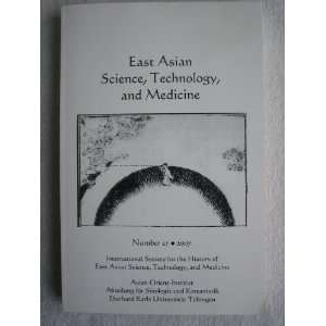  East Asian Science, Technology, and Medicine Number 27 