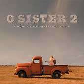   Artists   O Sister 2 A Women`s Bluegrass Collection  