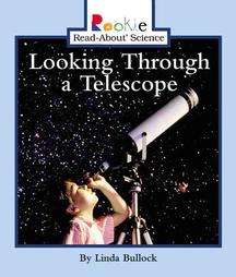 Looking Through a Telescope  