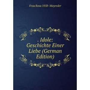   Einer Liebe (German Edition) Frau Rosa 1858  Mayreder Books