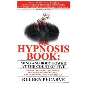  The Hypnosis Book Mind and Body Power at the Count of 