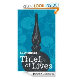 Thief of Lives (Twelve Planets) Lucy Sussex  Kindle Store