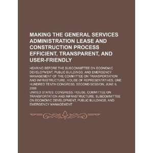  the General Services Administration lease and construction process 