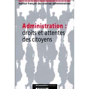  administration  droits et attentes des citoyens 