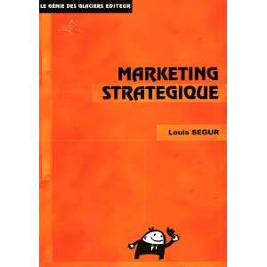  Marketing stratÃ©gique (French Edition) (9782843478215 