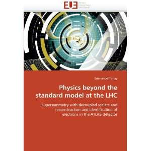  Physics beyond the standard model at the LHC Supersymmetry 