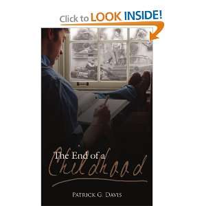 The End of a Childhood Patrick Davis 9781425927707  