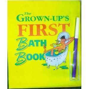  The Grown Ups First Bath Book (9780900075186) Michael J 