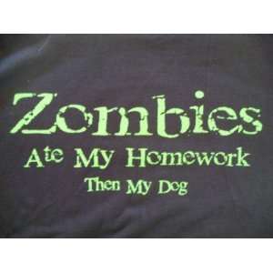  Zombies Ate My Homework T shirt   Medium 