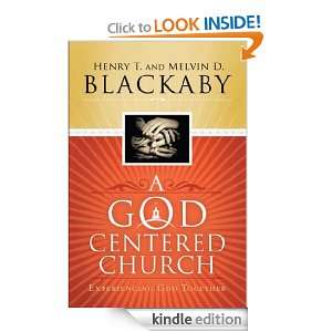 God Centered Church Experiencing God Together Henry T. Blackaby 
