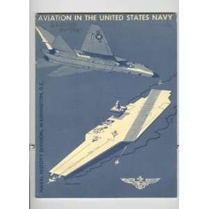  Aviation in the United States Navy Naval History Division Books