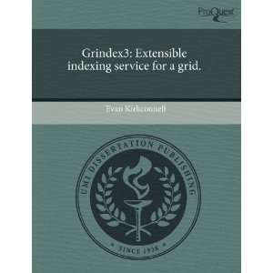  Grindex3 Extensible indexing service for a grid 