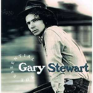  Essential Gary Stewart Gary Stewart Music