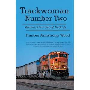   Years of Track Life (9781469753409) Frances Armstrong Wood Books
