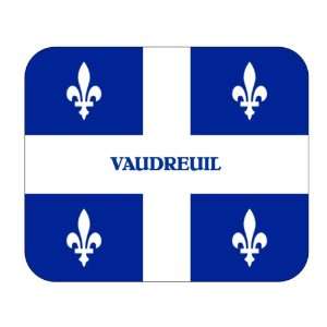  Canadian Province   Quebec, Vaudreuil Mouse Pad 