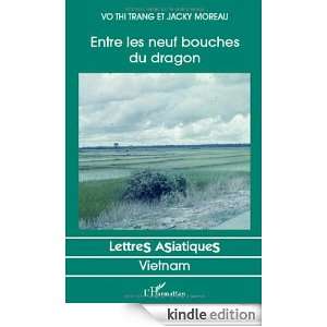 Entre les Neuf Bouches du Dragon Thi Trang Vo/Moreau  
