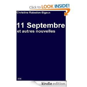 11 Septembre, et autres nouvelles (French Edition) Christine Rabedon 