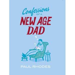  Confessions of a New Age Dad (9780850793628) Paul Rhodes Books