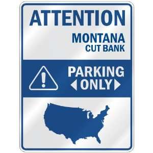   BANK PARKING ONLY  PARKING SIGN USA CITY MONTANA