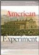 The American Experiment A History of the United States  