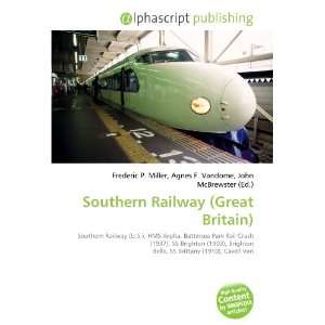  Southern Railway (Great Britain) (9786134149280) Books