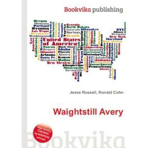  Waightstill Avery Ronald Cohn Jesse Russell Books