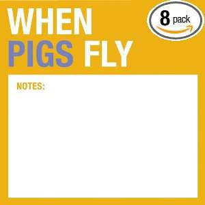   Sticky Note Pad, When Pigs Fly, (Pack of 8)