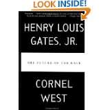 The Future of the Race by Henry Louis Gates Jr. and Cornel West (Jan 