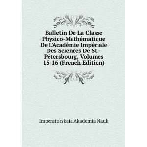  Bulletin De La Classe Physico MathÃ©matique De LAcadÃ 