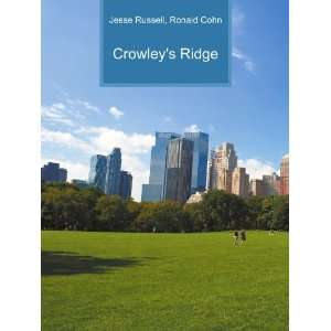 Crowleys Ridge Ronald Cohn Jesse Russell  Books