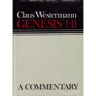 Genesis 1 11 A Commentary by Claus Westermann (Mar 1984)