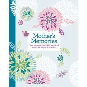 Mothers Memories Your Keepsake Journal of Treasured Memories 