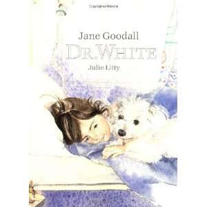  Dr. White [Paperback] Jane Goodall Books
