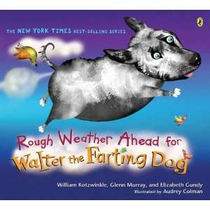  Rough Weather Ahead for Walter the Farting Dog (Paperback 