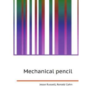  Mechanical pencil Ronald Cohn Jesse Russell Books