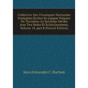  Collection Des Chroniques Nationales FranÃ§aises Ã?crites 