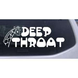 White 6in X 17.4in    Deep Throat Funny Car Window Wall Laptop Decal 