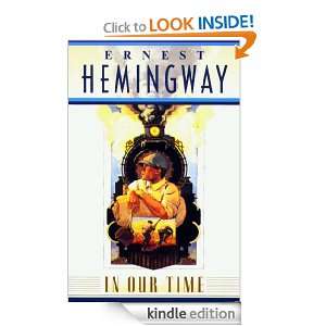 In Our Time Ernest Hemingway  Kindle Store