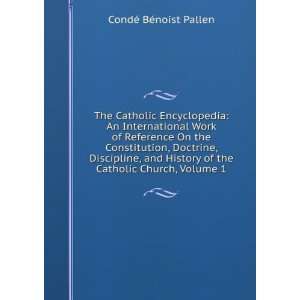  The Catholic Encyclopedia An International Work of 