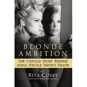   Story Behind Anna Nicole Smiths Death [Hardcover] Rita Cosby Books