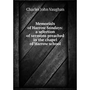  Memorials of Harrow Sundays a selection of sermons 