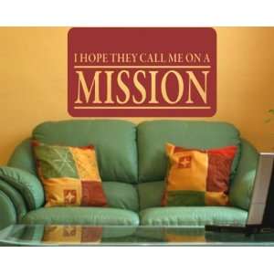  I hope they call me on a missionvinyl Decal Wall 